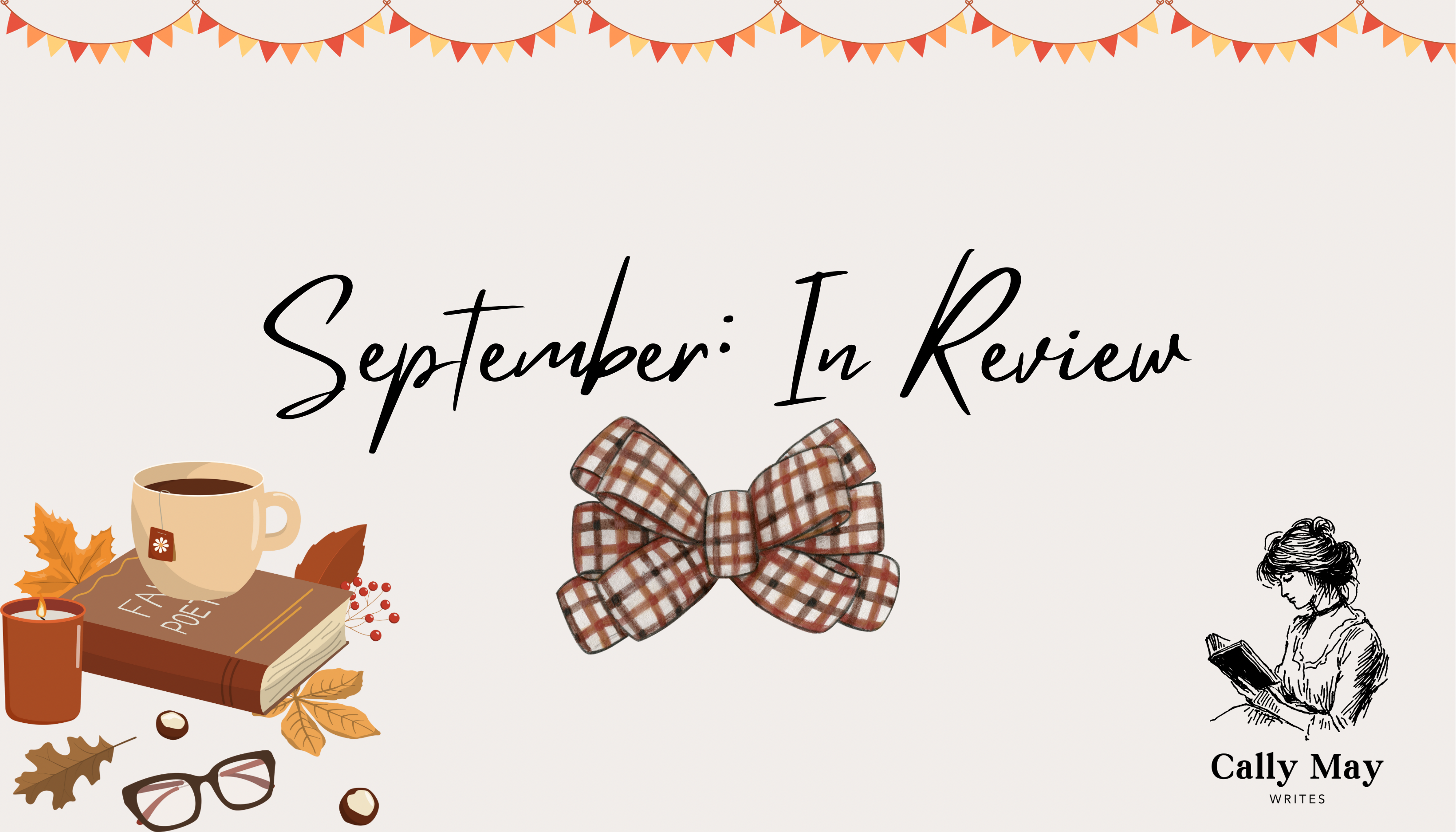 September: A Month In Review