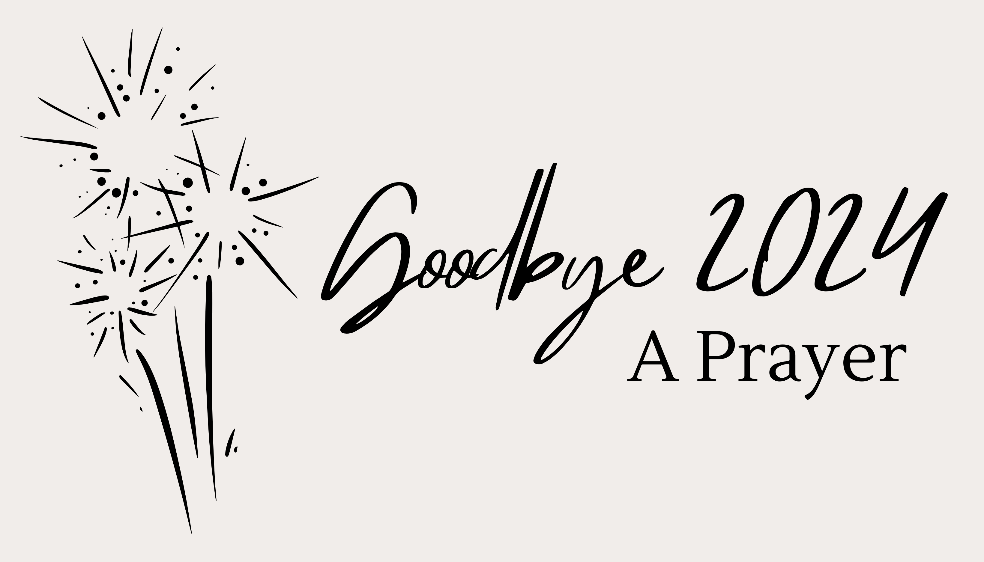 Goodbye 2024- A Prayer